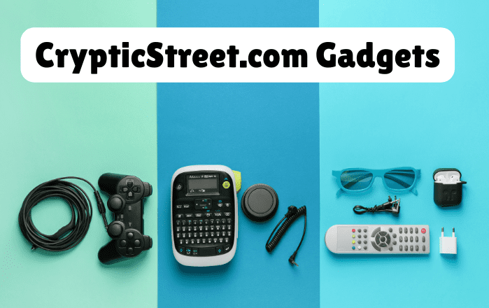 crypticstreet.com Gadgets